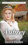 Aubrey by Nancy Fraser