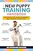 The New Puppy Training Handbook by Grace Anderson