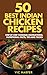 50 Best Indian Chicken Reci...