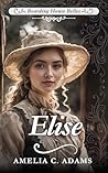 Elise by Amelia C. Adams