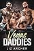 Vegas Daddies by Liz Archer