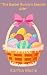 The Easter Bunny’s Special ...