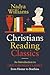 Christians Reading Classics: An Introduction to Greco-Roman Classics from Homer to Boethius