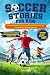 SOCCER STORIES FOR KIDS: En...