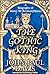 The Gothic King: A Biography of Henry III: (Revised Edition 2025)