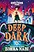 Simon Schuster Deep Dark.