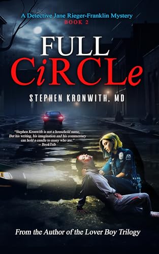 Full Circle (Detective Jane Rieger-Franklin Mystery, #2)