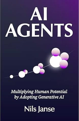 AI Agents: Multiplying Human Potential by Adopting Generative AI