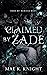 Claimed by Zade (Sons of Daniels Duet #1)
