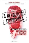 A Revolução Carní...