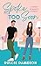 Spoke Too Soon: A Sweet Romantic Comedy (Kissing a Kent Brother Book 2)