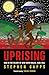 Uprising by Stephen Gapps