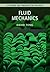 Fluid Mechanics: Volume 4: ...