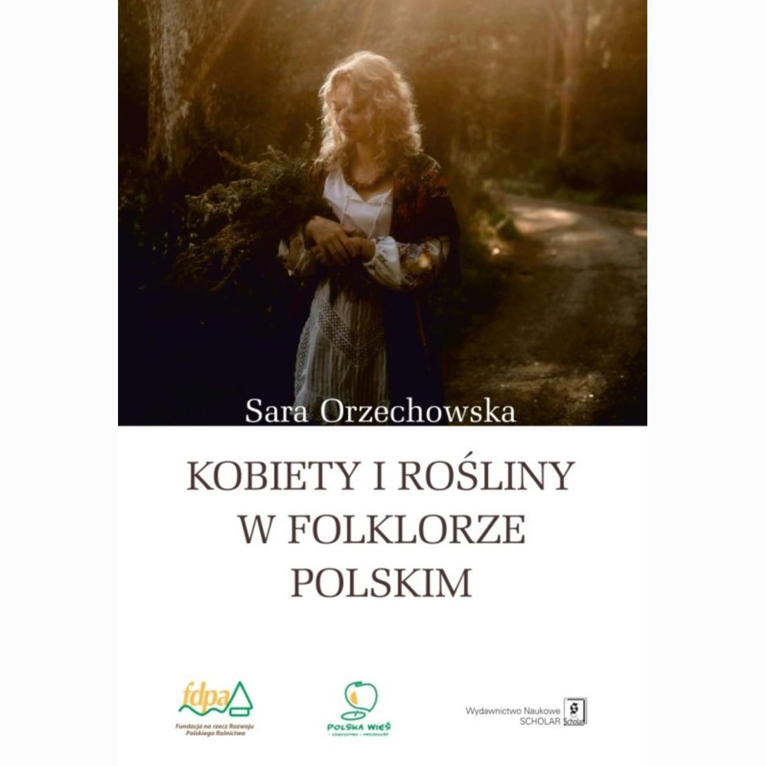 Kobiety i rośliny w folklorze polskim (Paperback)