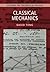 Classical Mechanics: Volume 1: Lectures on Theoretical Physics