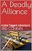 A Deadly Alliance: A Jake T...
