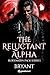 The Reluctant Alpha