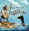 The Mysterious Lake Creature: A Fun Summer Themed Mystery Adventure for Kids | Spot Clues, Solve Mysteries, and Join the Fun! Ideal for Young Explorers Ages 3-8 (The Granola Squatch Mysteries)