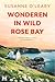 Wonderen in Wild Rose Bay (Sandy Cove #6)