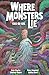 Where Monsters Lie Volume 2: CULL-DE-SAC