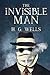 The Invisible Man by H.G. Wells': The Original Fiction Classic - A Journey into Madness, Where the Quest for Power Reveals the Shadows Within - Hardcover