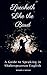 Speaketh Like the Bard: A Guide to Speaking in Shakespearean English