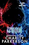 Trapped by Charity Parkerson
