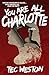 You Are All Charlotte