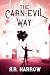 The Carn-evil Way