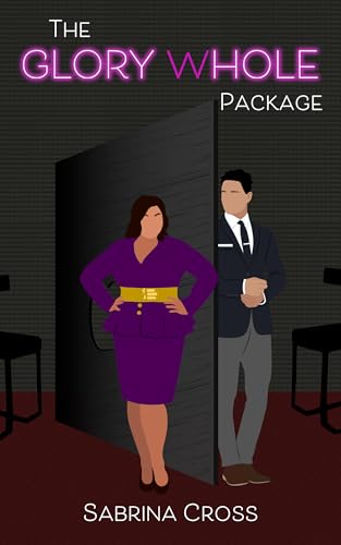 The Glory Whole Package (The Glory Whole Problem Book 1)