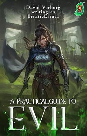 A Practical Guide to Evil I