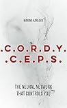 Cordyceps: The Ne...