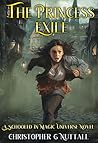 The Princess Exile by Christopher G. Nuttall