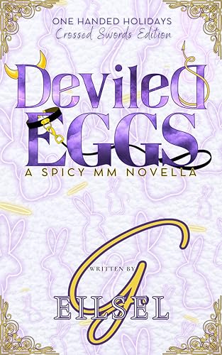 Deviled Eggs (One Handed Holidays: Crossed Swords Edition)