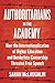 Authoritarians in the Academy: How the Internationalization of Higher Education and Borderless Censorship Threaten Free Speech