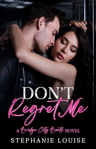 Don't Regret Me (Bridge City Beats #3)