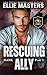 Rescuing Ally (Part 1): Guardian Hostage Rescue Specialist: CHARLIE TEAM (CHARLIE Team: Guardian Hostage Rescue Specialists Book 7)
