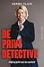 De privédetective: Een uniek en eerlijk kijkje achter de schermen van het detectivevak (Dutch Edition)
