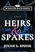 Heirs & Spares: Betwixt the...