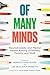 Of Many Minds: Neurodiversi...