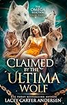 Claimed by the Ultima Wolf (The Omega Selection #3)