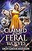 Claimed by the Feral Wolves (The Omega Selection #2)
