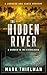 The Hidden River: A Murder in the Everglades (The Johnson and Nance Mysteries, 2)