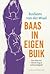 Baas in eigen buik: Een essay over radicale zorg en rechtvaardigheid