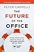 The Future of the Office, with a New Afterword by the Author: Work from Home, Remote Work, and the Hard Choices We All Face