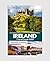 Ireland Travel Guide 2025: ...