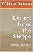 Letters from the Steppe: Wr...