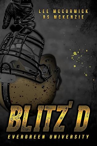 Blitz'd (Evergreen University, #1)