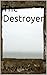 The Destroyer