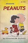 More Peanuts by Charles M. Schulz